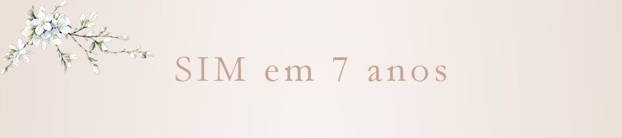 SIM em 7 anos